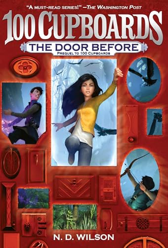 The Door Before (100 Cupboards Prequel): Prequel to 100 Cupboards (The 100 Cupboards, Band 4)