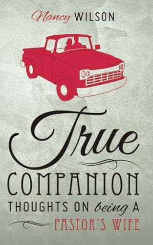 True Companion: Thoughts on Being a Pastor's Wife