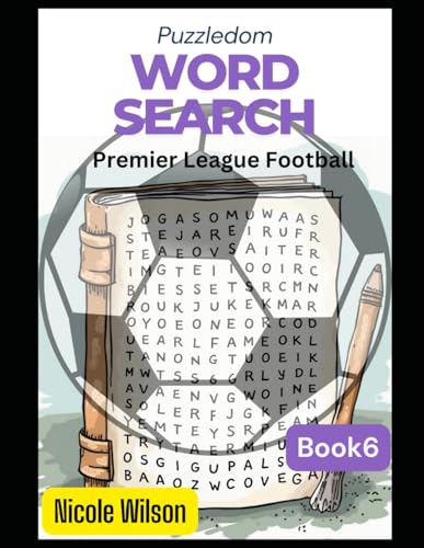 Word Searches for All Ages: 50 Puzzles to Spark Learning and Fun – Expand Vocabulary and Discovery | Answers Provided: Premier League Football von Independently published