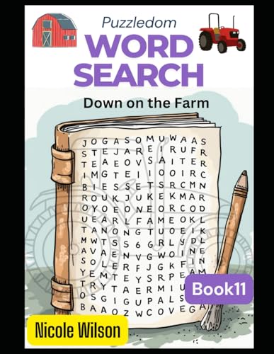 Word Searches for Kids Ages 8–10: Down on the Farm - 50 Illustrated Puzzles to Spark Learning and Fun – Expand Vocabulary and Discovery | Answers Provided: Down on the Farm von Independently published