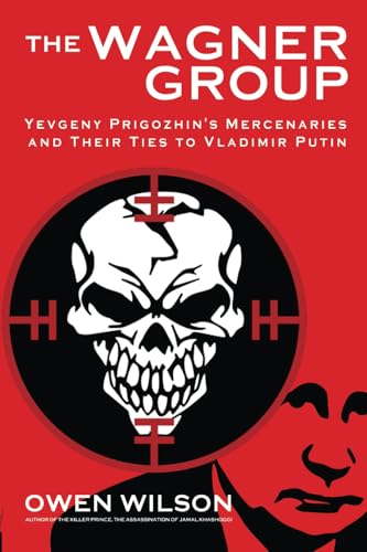 The Wagner Group von Independently published