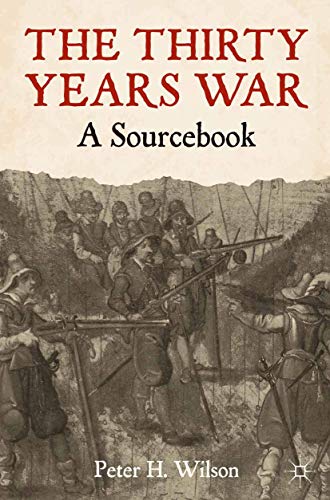 The Thirty Years War: A Sourcebook von Red Globe Press