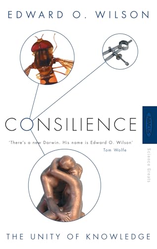 Consilience: The Unity of Knowledge