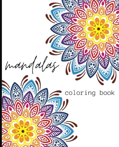 Mandala Coloring Book – 50 Pages of Intricate Designs for Relaxation and Creativity von Independently published