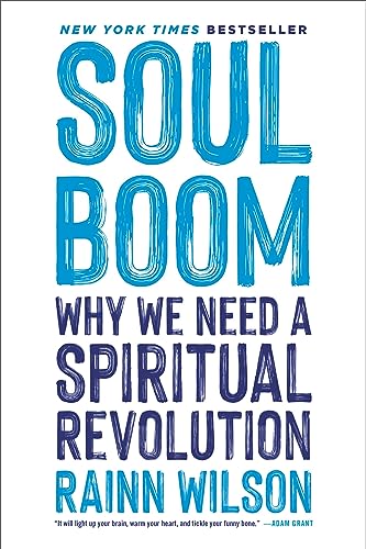 Soul Boom: Why We Need a Spiritual Revolution