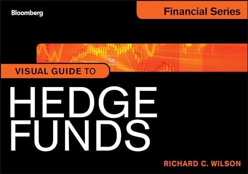Visual Guide to Hedge Funds (Bloomberg Financial) von Bloomberg Press