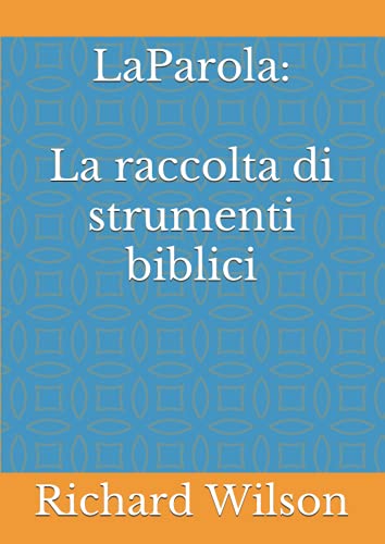 LaParola: La raccolta di strumenti biblici von Independently published