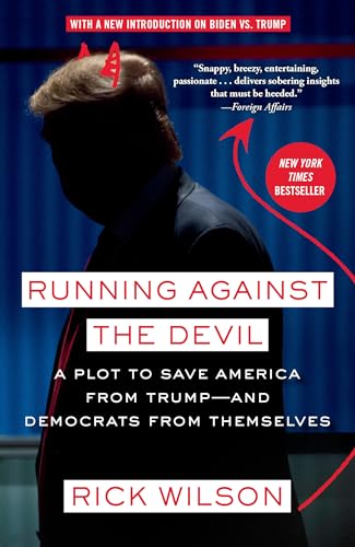 Running Against the Devil: A Plot to Save America from Trump--and Democrats from Themselves
