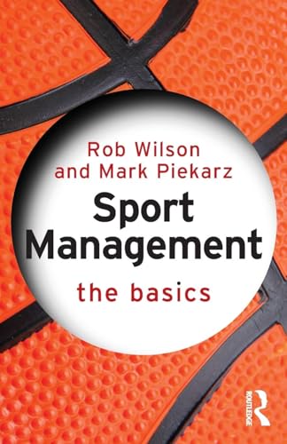 Sport Management: The Basics von Routledge