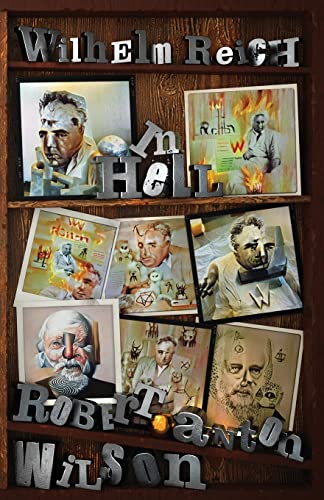 Wilhelm Reich In Hell von Hilaritas Press, LLC.