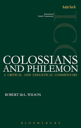 Colossians and Philemon (ICC) (International Critical Commentary) von T&T Clark
