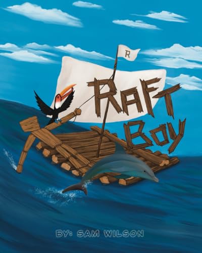 Raft Boy: A Magical Journey to Save the Ocean von Independently published
