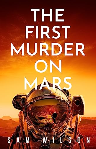 The First Murder On Mars