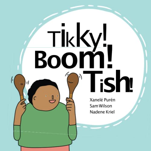 Tikky! Boom! Tish!: A Musical Reader for Small Kids and Beginners Who Want To Learn To Read Music!