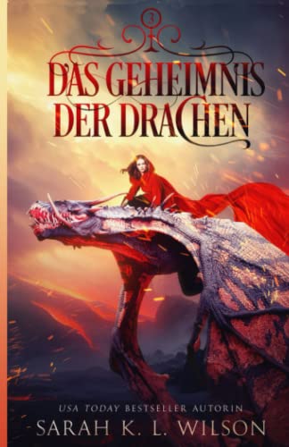 Das Geheimnis der Drachen (Die Drachenschule, Band 3) von Independently published