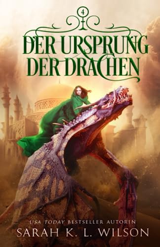 Der Ursprung der Drachen (Die Drachenschule, Band 4) von Independently published