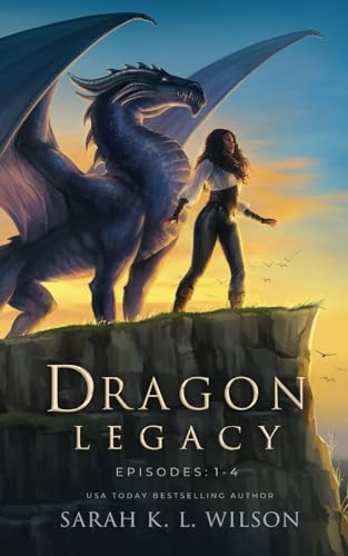 Dragon Legacy: Episodes 1-4 (Dragon School World Omnibuses, Band 13) von Sparkflight Books