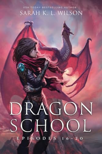 Dragon School Episodes 16-20 (Dragon School World Omnibuses, Band 4) von Independently published