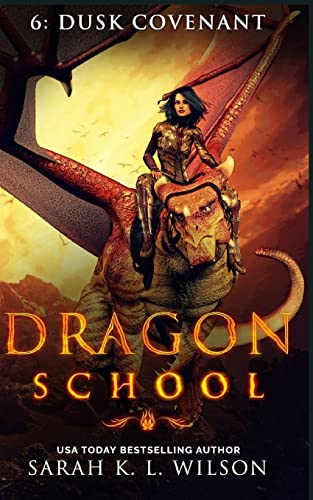 Dragon School: Dusk Covenant von Createspace Independent Publishing Platform