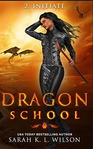 Dragon School: Initiate Dragon School: Initiate