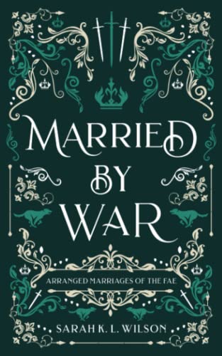 Married by War: A Fantasy Romance Stand-Alone Short Novel von Independently published
