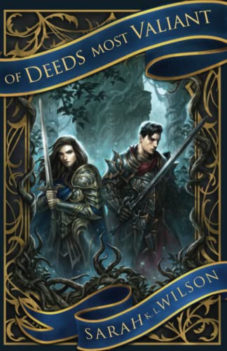 Of Deeds Most Valiant: A Poisoned Saints Novel von Sparkflight Books
