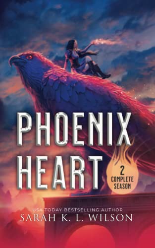 Phoenix Heart: Season Two Omnibus (Dragon School World Omnibuses, Band 11) von Independently published