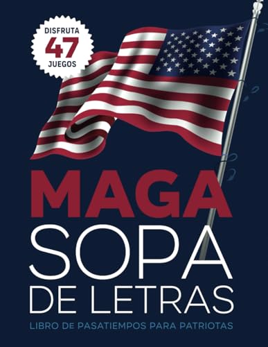 Búsqueda de Palabras MAGA 2025 EUA Donald Trump: Haciendo la Búsqueda de Palabras Grande Otra Vez von Independently published