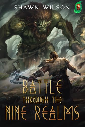 Battle Through the Nine Realms 2 Battle Through the Nine Realms 2 von Mango Media LLC
