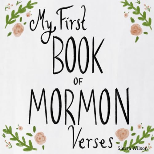 My First Book of Mormon Verses: A Resource for Families von Library and Archives Canada