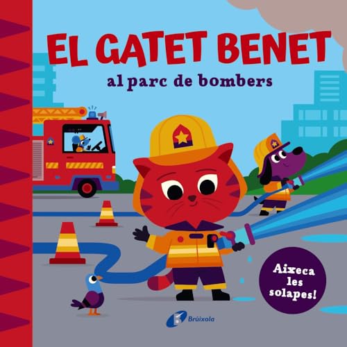 El Gatet Benet al parc de bombers (Catalá - A PARTIR DE 0 ANYS - MANIPULATIUS (LLIBRES PER TOCAR I JUGAR), POP-UPS - Altres llibres) von Editorial Bruño
