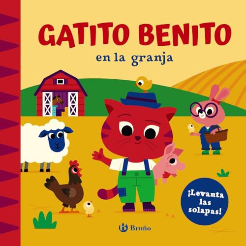 Gatito Benito en la granja (Castellano - A PARTIR DE 0 AÑOS - MANIPULATIVOS (LIBROS PARA TOCAR Y JUGAR), POP-UPS - Otros libros) von Editorial Bruño