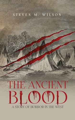 The Ancient Blood von Steven M Wilson