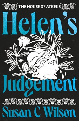 Helen's Judgment (House of Atreus, 2) von Neem Tree Press Limited