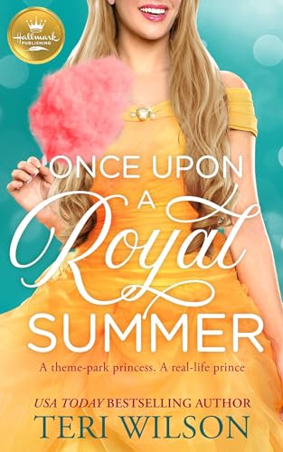 Once Upon a Royal Summer: A delightful royal romance from Hallmark Publishing (Once Upon a Royal Series) von Hallmark Publishing