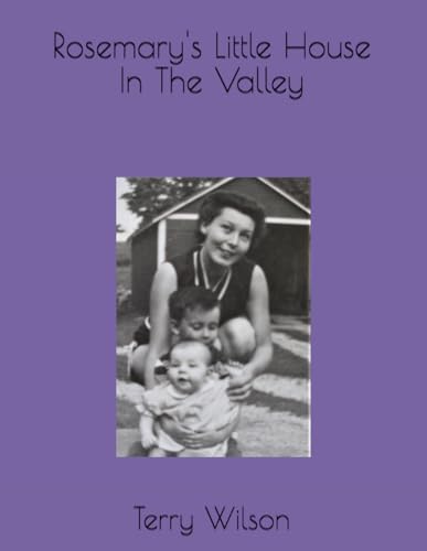 Rosemary's Little House In The Valley von Independently published