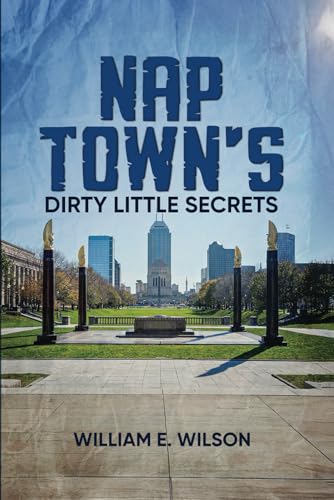 NAP-TOWN'S: DIRTY LITTLE SECRETS von Independently published