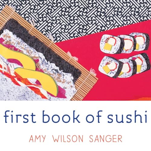 First Book of Sushi (World Snacks Series) von Ten Speed Press