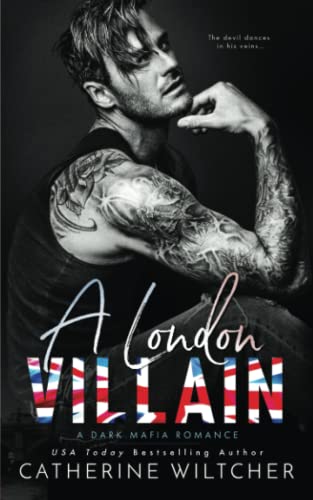 A London Villain: A Dark Mafia Romance (Cristo Sinners World)