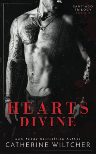Hearts Divine (The Santiago Trilogy, Band 2) von 9781916445536