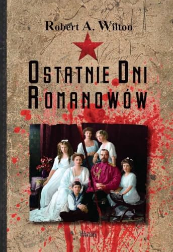 Ostatnie dni Romanowów Ostatnie dni Romanowów von Wektory