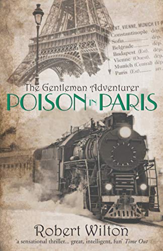Poison in Paris (The Gentleman Adventurer, Band 2) von Elbow