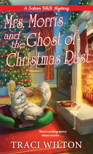 Mrs. Morris and the Ghost of Christmas Past (A Salem B&B Mystery, Band 3)