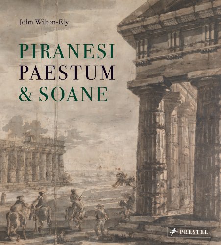 Piranesi, Paestum & Soane: Paestum and Soane von Prestel
