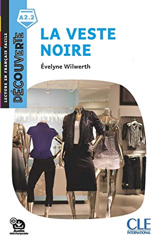 Decouverte: La veste noire - Livre + Audio telechargeable von CLE INTERNAT