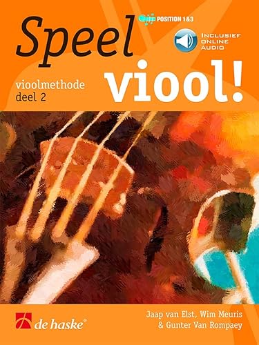 Speel Viool! deel 2 (BE). Enthält Online-Audio von De Haske Publications
