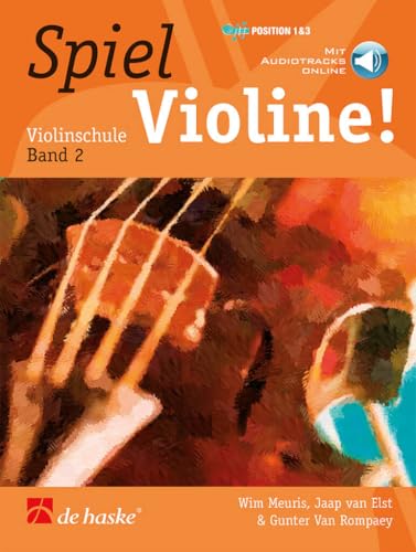 Spiel Violine! Band 2. Enthält Online-Audio von De Haske