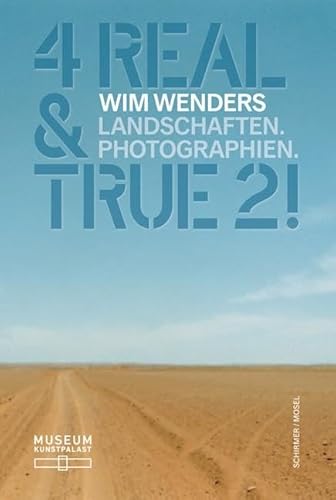 4 Real & True 2!: Landschaften. Photographien von Schirmer/Mosel