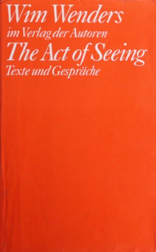 The Act of Seeing: Texte und Gespräche (Filmbibliothek)