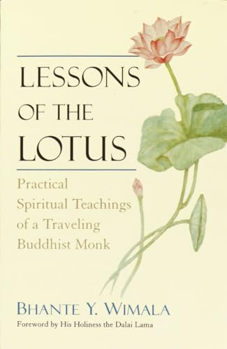 Lessons of the Lotus: Practical Spiritual Teachings of a Travelling Buddhist Monk von Bantam Books